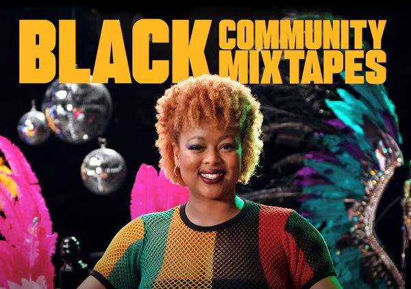 Person smiling in front of colorful feathers and disco balls. Bold text reads "BLACK COMMUNITY MIXTAPES."